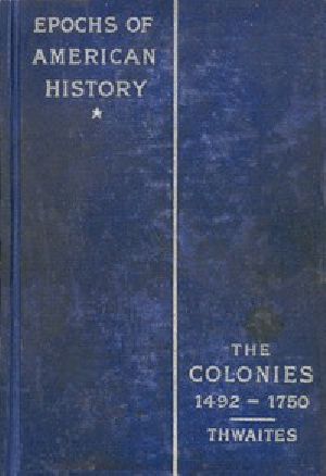 [Gutenberg 42701] • The Colonies, 1492-1750